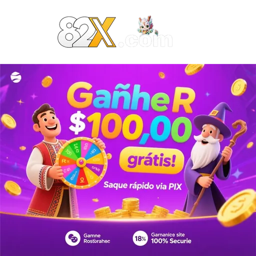 82X Ganhe R$ 100,00 Gratis